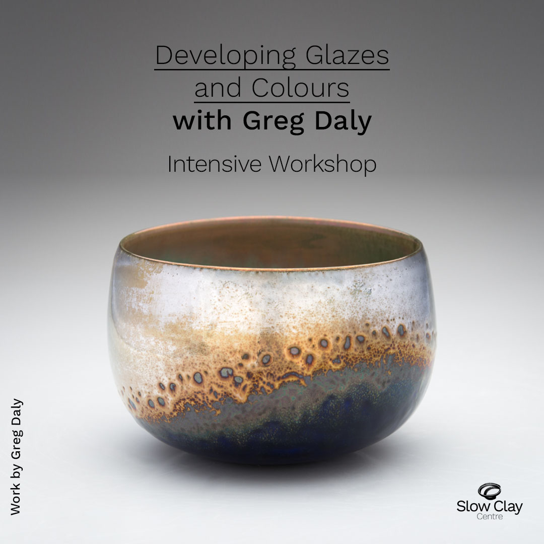 Developing Glazes & Colours with Greg Daly