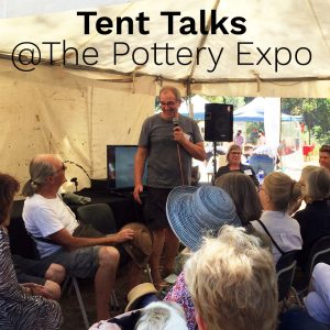 2020 TENT TALKS @The Pottery Expo!